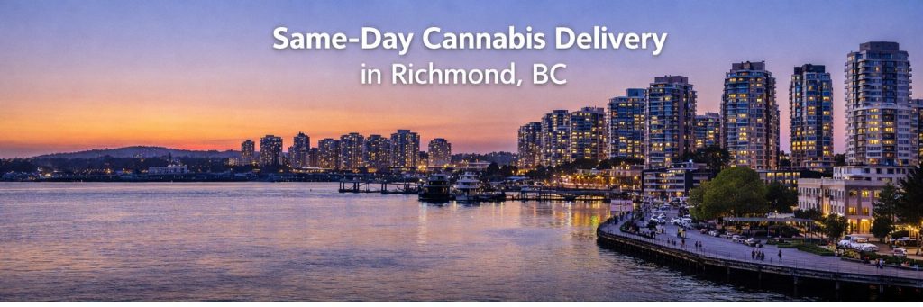 same day cannabis delivery Richmond BC waterfront skyline view